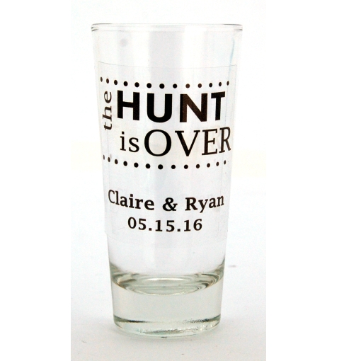 The Hunt Is Over Shot Glass